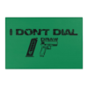 I DONT DIAL GREEN RUG