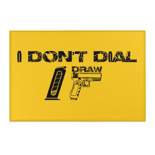 Area Rug - I Don't Dial...