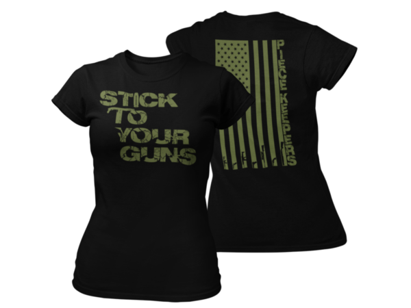 stick to your guns stick to your guns